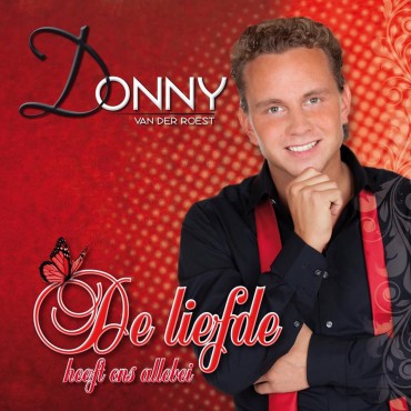 Donny van der Roest - De Liefde Heeft Ons Allebei